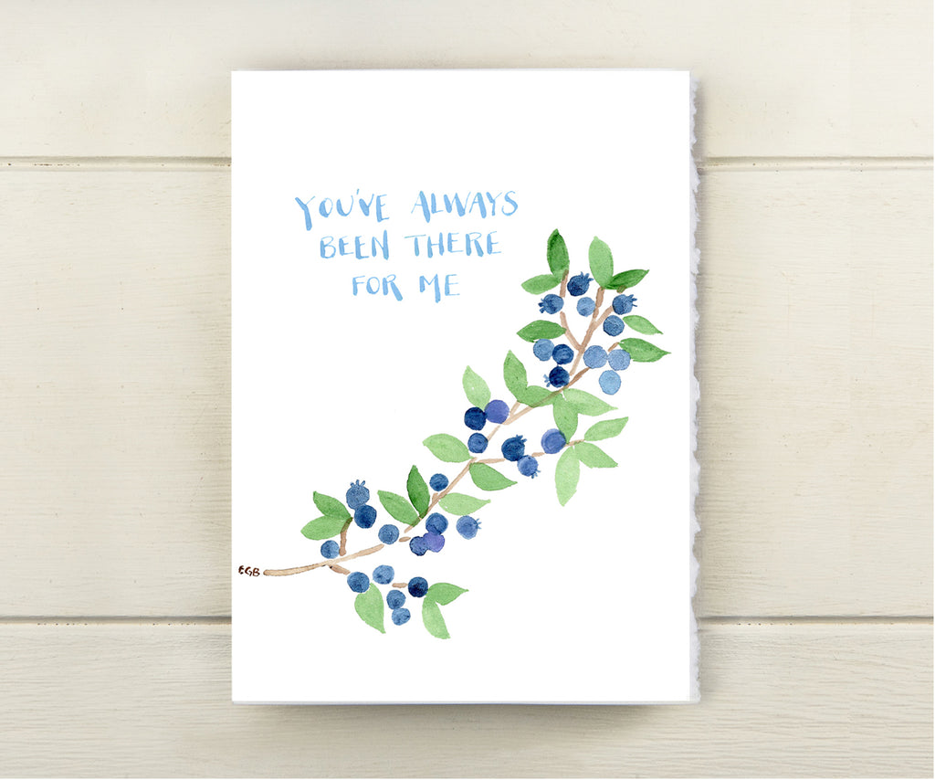 Blueberry there for me card
