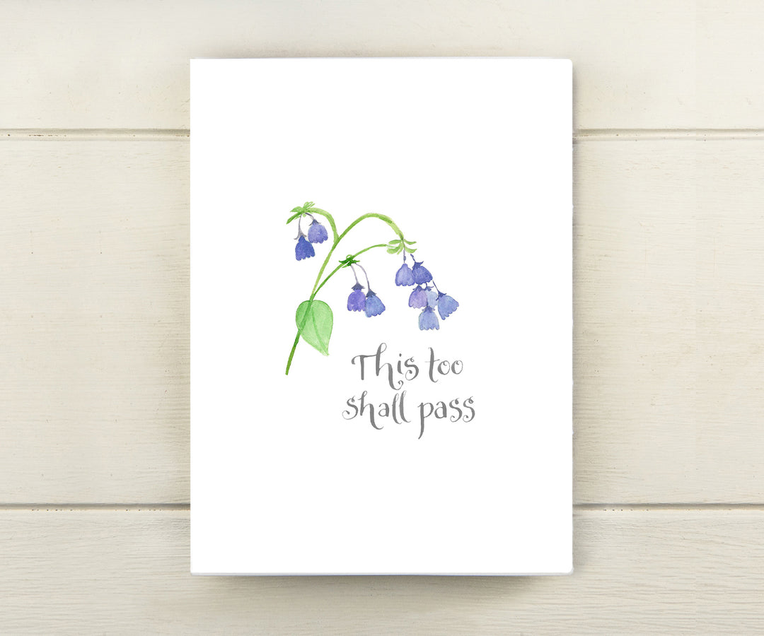 This too Shall Pass Card